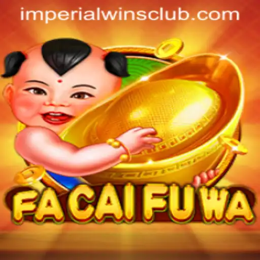 Exploring FaCaiFuWa: The Imperial Wins Experience