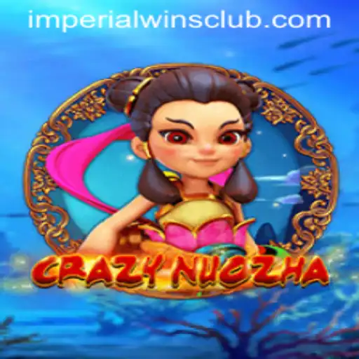 CrazyNuoZha: A New Era in Gaming with Imperial Wins