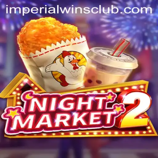 Exploring NightMarket2: The Thrilling World of Imperial Wins