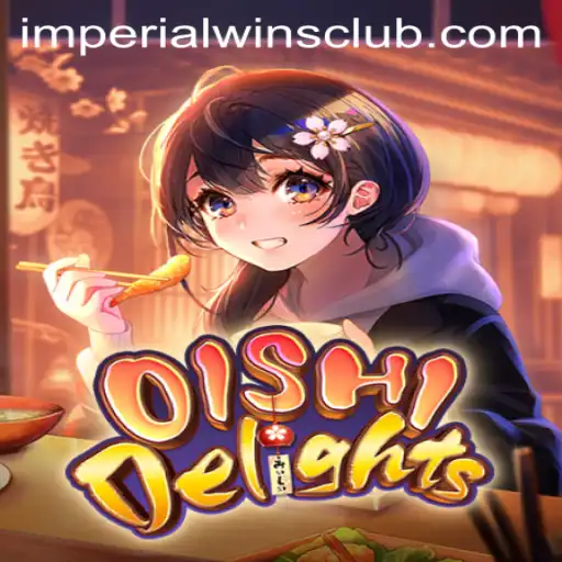 Discover the Excitement of OishiDelights: A Journey Into the Realm of Imperial Wins