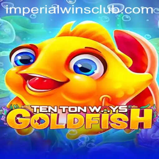 Exploring the Intricacies of TenTonWaysGoldfish and Its Imperial Wins Features